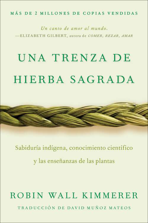 Book cover of Braiding Sweetgrass / Una trenza de hierba sagrada (Spanish edition): Sabiduría indígena, conocimiento científico y las enseñanzas de las plantas