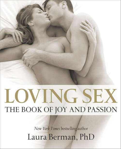 Book cover of Loving Sex: The Book of Joy and Passion
