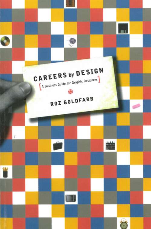 Book cover of Careers by Design: A Business Guide for Graphic Designers (2)