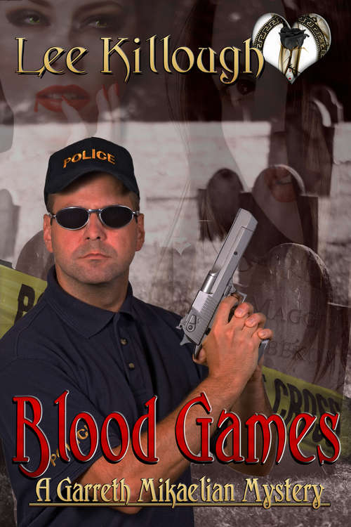 Book cover of Blood Games: A Garreth Mikaelian Mystery (A Garreth Mikaelian Mystery #3)