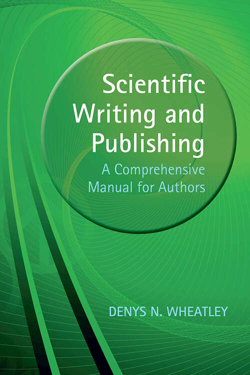 Book cover of Scientific Writing and Publishing: A Comprehensive Manual for Authors
