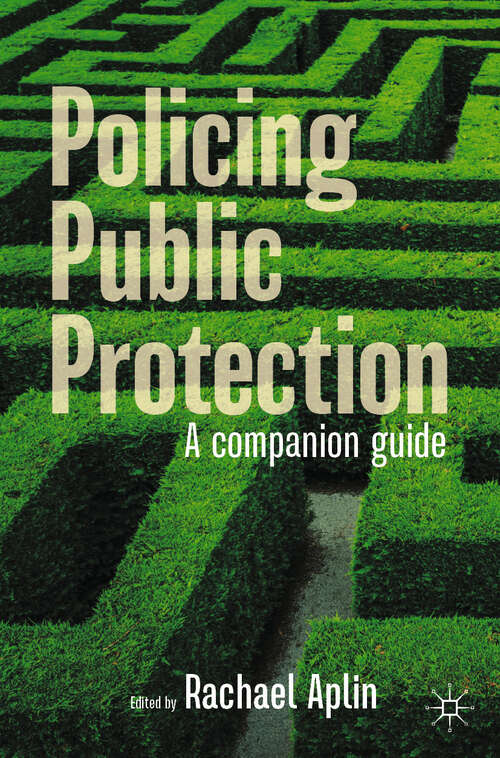 Book cover of Policing Public Protection: A Companion Guide