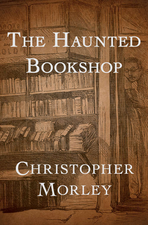 Book cover of The Haunted Bookshop (Digital Original)