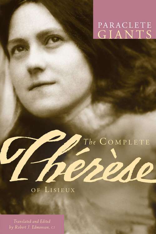 Book cover of The Complete Therese of Lisieux (Paraclete Giants)