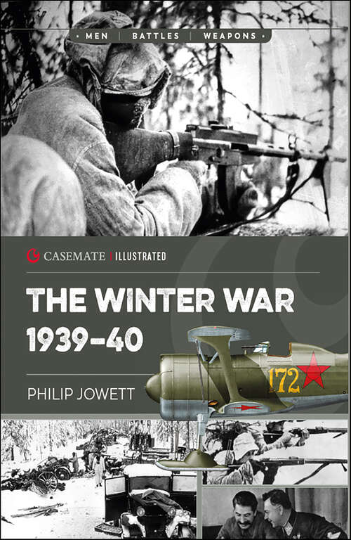 Book cover of The Winter War 1939–40 (Casemate Illustrated)