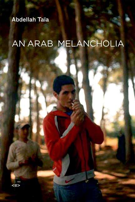 Book cover of An Arab Melancholia