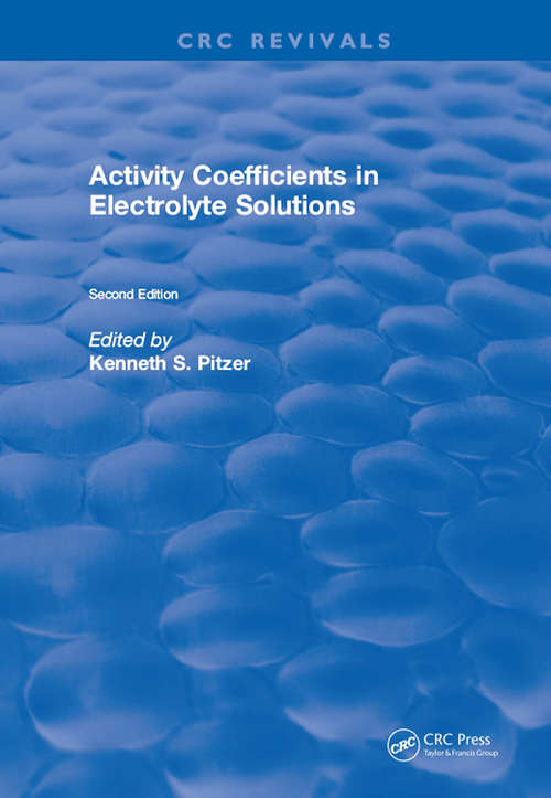 Book cover of Activity Coefficients in Electrolyte Solutions (2)