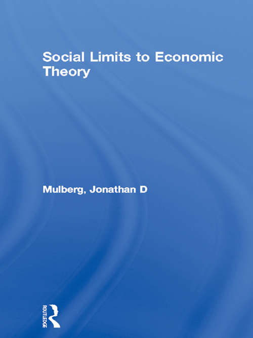 Book cover of Social Limits to Economic Theory