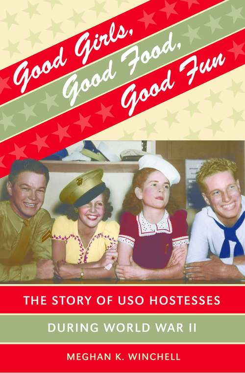 Book cover of Good Girls, Good Food, Good Fun