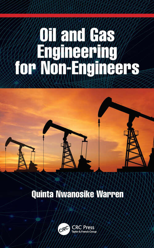 Book cover of Oil and Gas Engineering for Non-Engineers