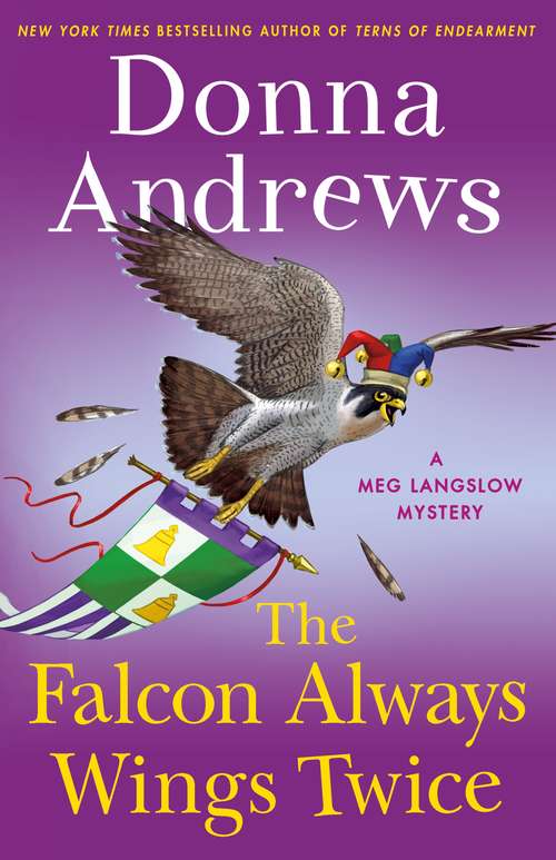 Book cover of The Falcon Always Wings Twice: A Meg Langslow Mystery (Meg Langslow Mysteries #27)