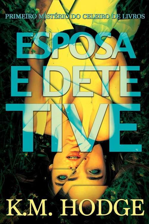 Book cover of Esposa e Detetive