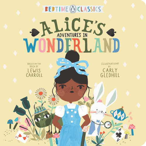 Book cover of Alice's Adventures in Wonderland (Penguin Bedtime Classics)