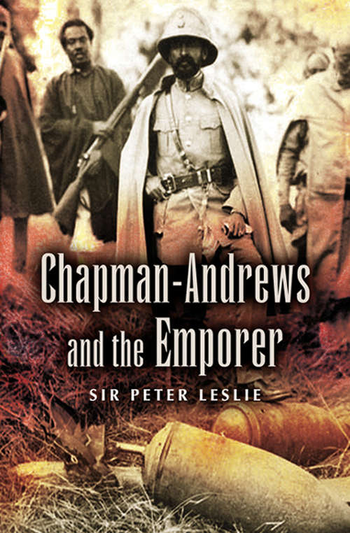 Book cover of Chapman-Andrews and the Emporer