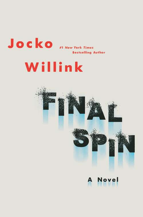Book cover of Final Spin: A Novel