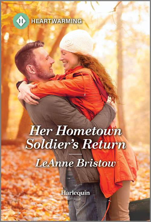 Book cover of Her Hometown Soldier's Return: A Clean and Uplifting Romance (Original) (Coronado, Arizona #4)