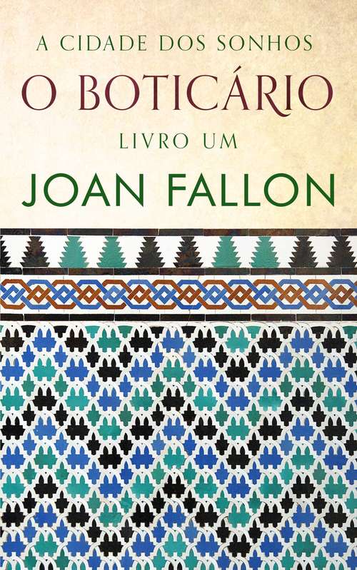 Book cover of O Boticário (A Cidade dos Sonhos #1)