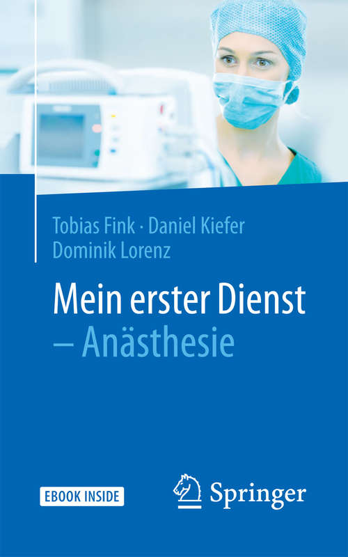 Book cover of Mein erster Dienst - Anästhesie