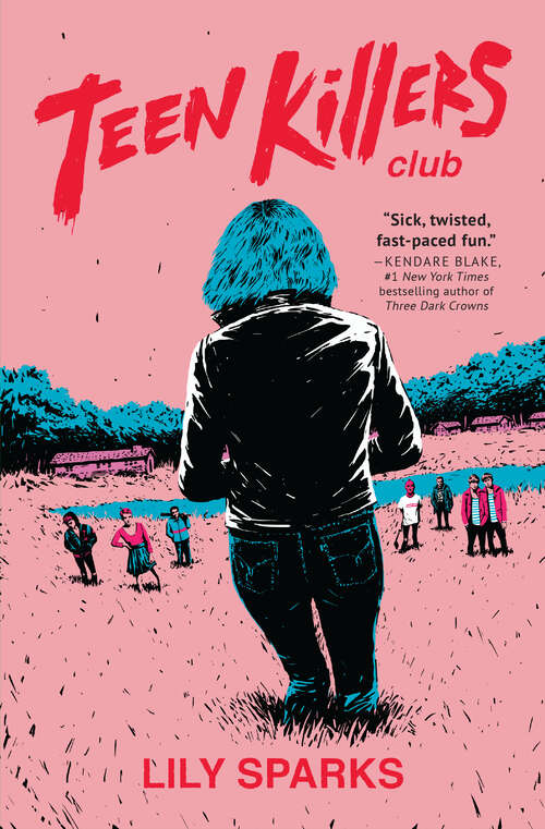 Book cover of Teen Killers Club: A Novel