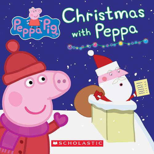 Book cover of Christmas with Peppa (Peppa Pig Ser.)