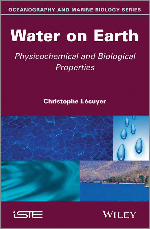 Book cover of Water on Earth: Physicochemical and Biological Properties