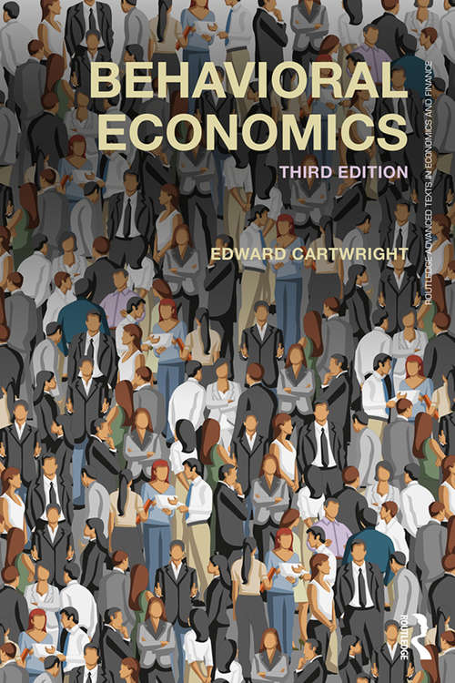 Book cover of Behavioral Economics (Routledge Advanced Texts in Economics and Finance)