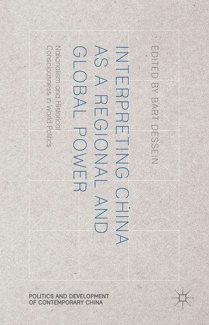 Book cover of Interpreting China as a Regional and Global Power