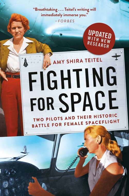 Book cover of Fighting for Space: Two Pilots and Their Historic Battle for Female Spaceflight