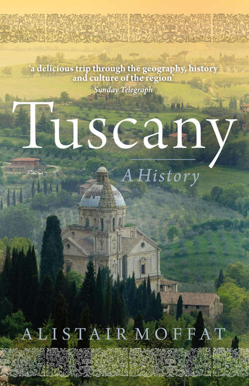 Book cover of Tuscany: A History