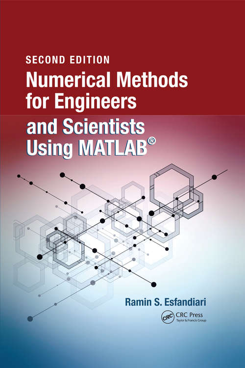 Book cover of Numerical Methods for Engineers and Scientists Using MATLAB® (2)