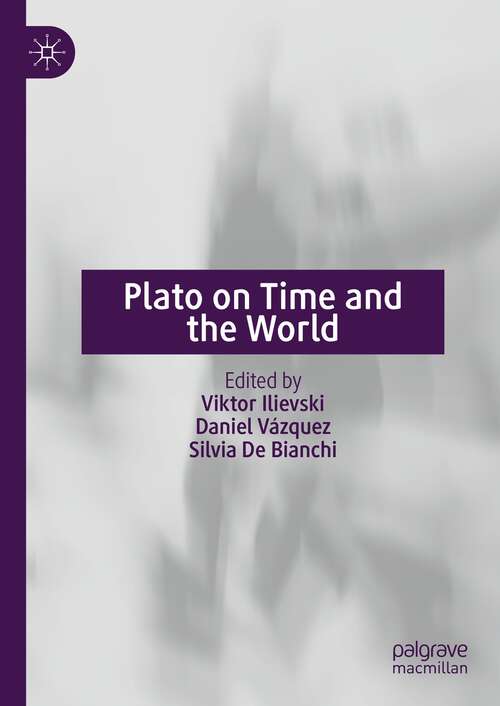 Book cover of Plato on Time and the World (1st ed. 2023)