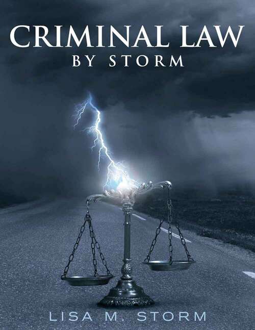 Book cover of Criminal Law By Storm