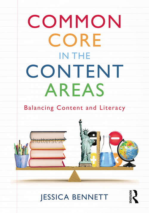 Book cover of Common Core in the Content Areas: Balancing Content and Literacy