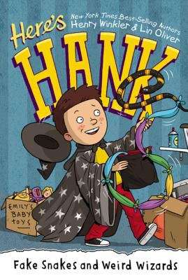 Book cover of Fake Snakes and Weird Wizards  (Here's Hank #4)
