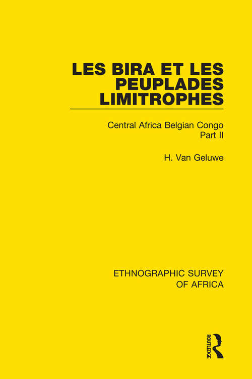 Book cover of Les Bira et les Peuplades Limitrophes: Central Africa Belgian Congo Part II