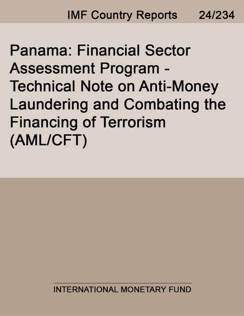 Book cover of Panama: Financial Sector Assessment Program - Technical Note On Anti-money Laundering And Combating The Financing Of Terrorism (aml/cft) (Imf Staff Country Reports)