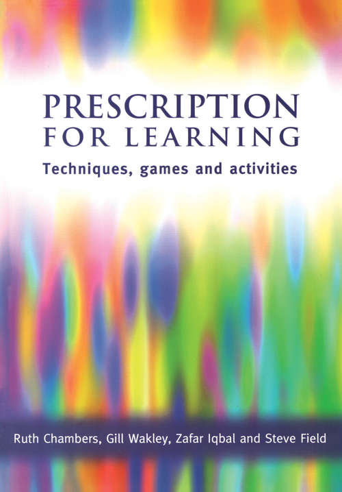 Book cover of Prescription for Learning: Learning Techniques, Games and Activities