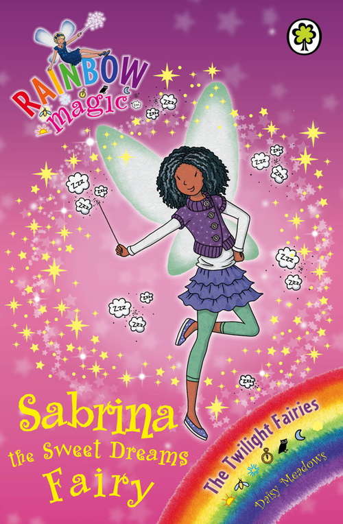 Book cover of Sabrina the Sweet Dreams Fairy: The Twilight Fairies Book 7 (Rainbow Magic #7)