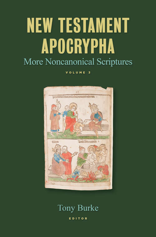 Book cover of New Testament Apocrypha: More Noncanonical Scriptures