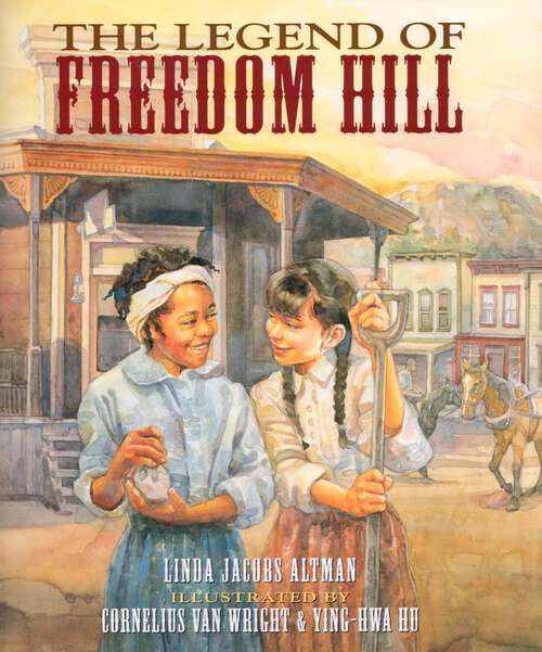 Book cover of The Legend of Freedom Hill