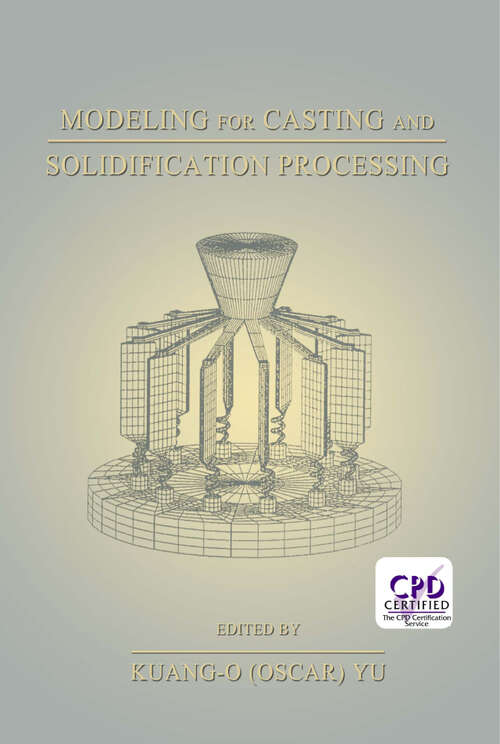 Book cover of Modeling for Casting and Solidification Processing (1)