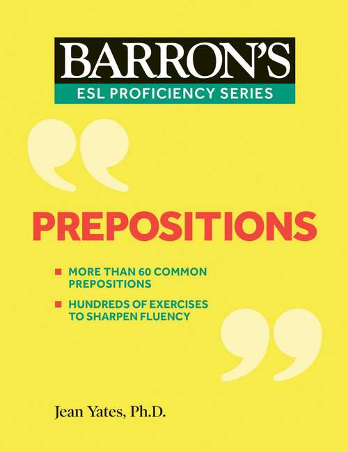 Book cover of Prepositions (Barron's ESL Proficiency)