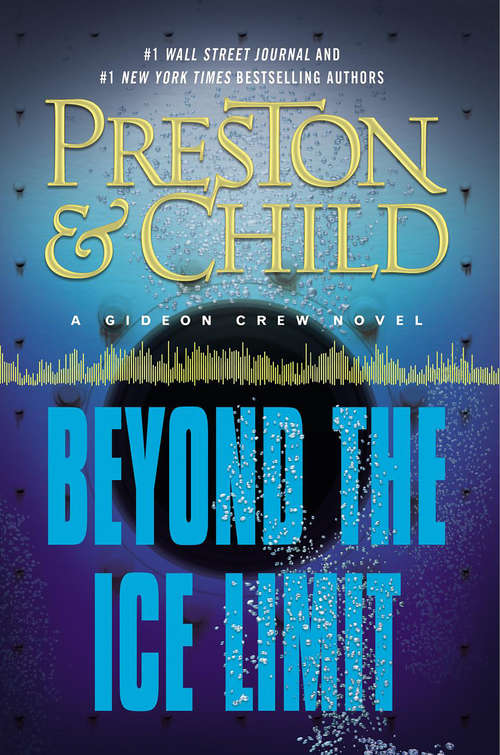 Book cover of Beyond the Ice Limit: A Gideon Crew Novel (Gideon Crew Series)