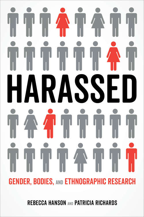 Book cover of Harassed: Gender, Bodies, and Ethnographic Research