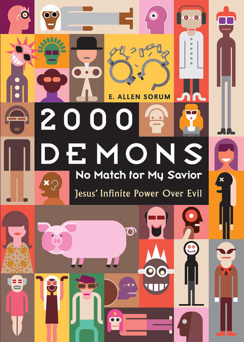 Book cover of 2000 Demons: No Match for My Savior