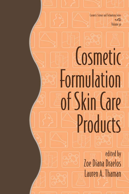 Book cover of Cosmetic Formulation of Skin Care Products (Cosmetic Science and Technology)