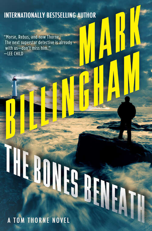 Book cover of The Bones Beneath: A Tom Thorne Novel (The Tom Thorne Novels #12)