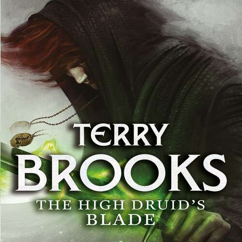 Book cover of The High Druid's Blade: The Defenders of Shannara (The Defenders of Shannara #2)