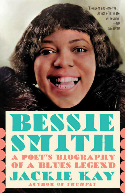 Book cover of Bessie Smith: A Poet's Biography of a Blues Legend