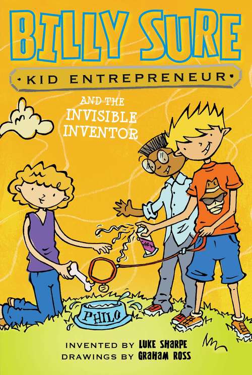 Book cover of Billy Sure Kid Entrepreneur and the Invisible Inventor
